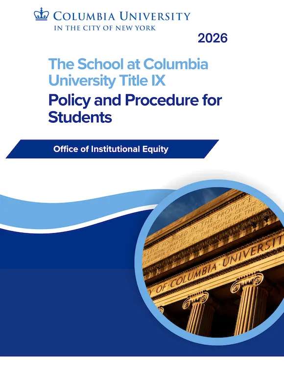 The School at Columbia University Title IX Policy and Procedure for Students